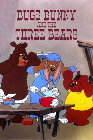 Bugs Bunny and the Three Bears's poster