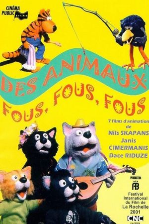 Des animaux fous, fous, fous's poster