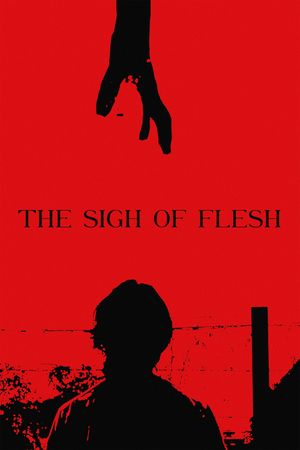 The Sigh of Flesh's poster