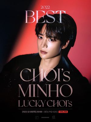 2022 BEST CHOI’s MINHO – LUCKY CHOI’s's poster image