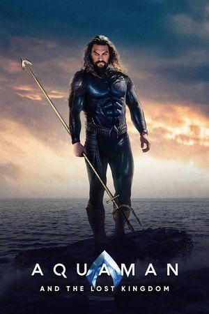 Aquaman and the Lost Kingdom's poster