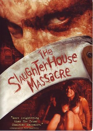 The Slaughterhouse Massacre's poster