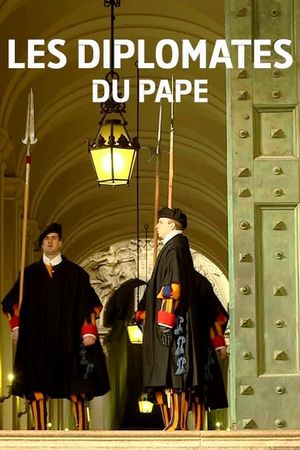 Holy Diplomacy: The Secret Power of the Vatican's poster