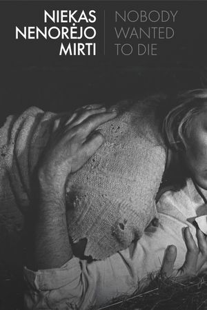 Nobody Wanted to Die's poster