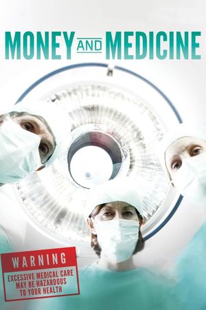 Money and Medicine's poster