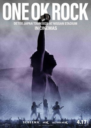 ONE OK ROCK DETOX JAPAN TOUR AT NISSAN STADIUM 2025 IN CINEMAS's poster image
