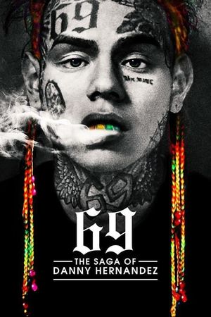 69: The Saga of Danny Hernandez's poster