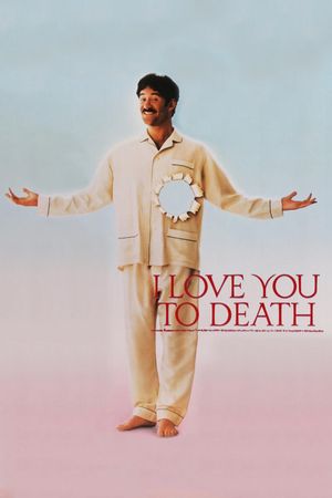 I Love You to Death's poster