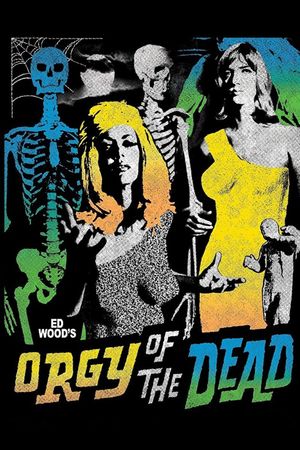 Orgy of the Dead's poster