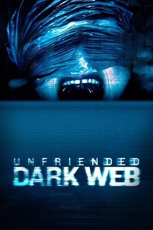Unfriended: Dark Web's poster