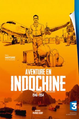 Aventure en Indochine's poster