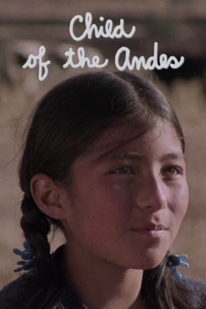 Child of the Andes's poster
