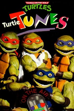 Teenage Mutant Ninja Turtles: Turtle Tunes's poster