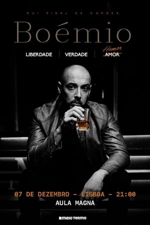 Rui Sinel de Cordes: Boémio - Aula Magna's poster
