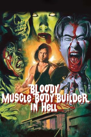 Bloody Muscle Body Builder in Hell's poster