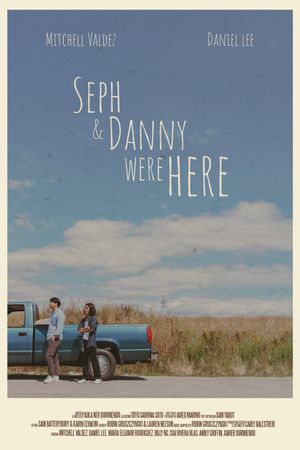 Seph + Danny Were Here's poster