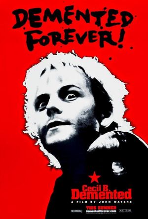 Cecil B. Demented's poster