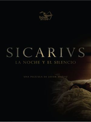 Sicarivs: The Night and the Silence's poster