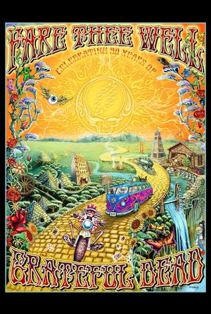 Fare Thee Well: Celebrating 50 Years of Grateful Dead's poster