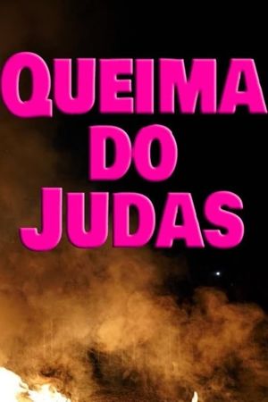 Queima do Judas's poster