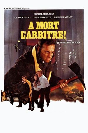 Kill the Referee's poster