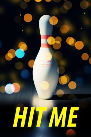 Hit Me's poster