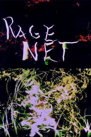 Rage Net's poster