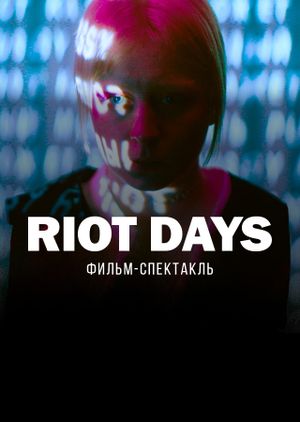 Riot Days's poster