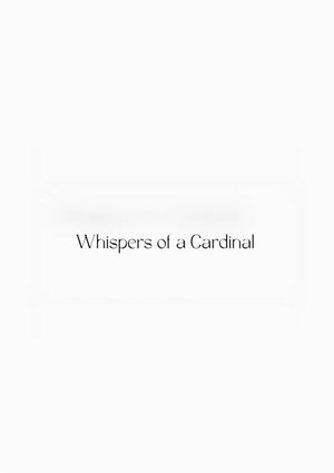 Whispers of a Cardinal's poster