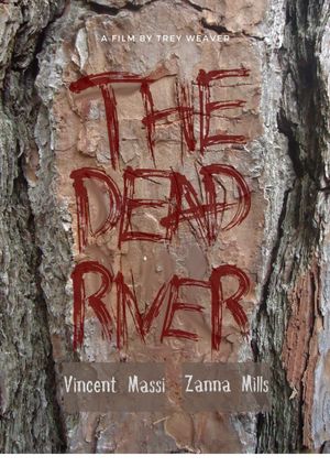 The Dead River's poster