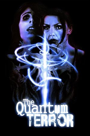 The Quantum Terror's poster