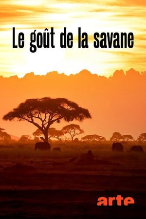 Le Goût de la savane - Herbivores et Carnivores: Festins croisés's poster