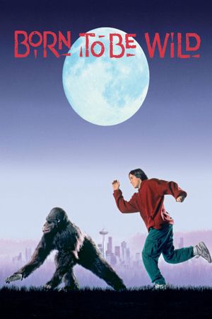 Born to Be Wild's poster