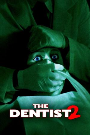 The Dentist 2's poster