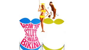 How to Stuff a Wild Bikini's poster