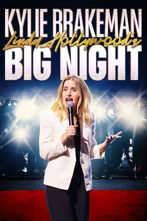 Kylie Brakeman: Linda Hollywood’s Big Night's poster image