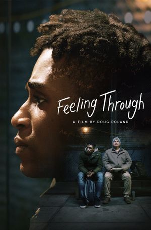 Feeling Through's poster
