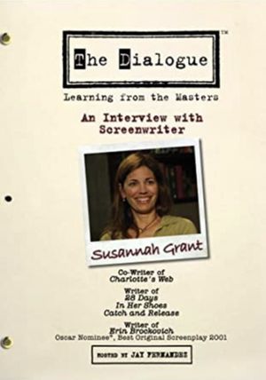 The Dialogue: An Interview with Screenwriter Susannah Grant's poster