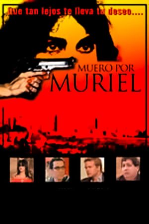 Muero por Muriel's poster