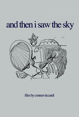 And Then I Saw the Sky's poster