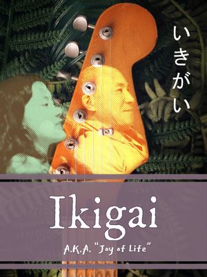 Ikigai: Joy of Life's poster