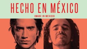 Made In Mexico's poster