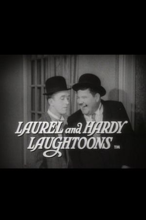 Laurel and Hardy Laughtoons's poster