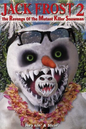 Jack Frost 2: The Revenge of the Mutant Killer Snowman's poster
