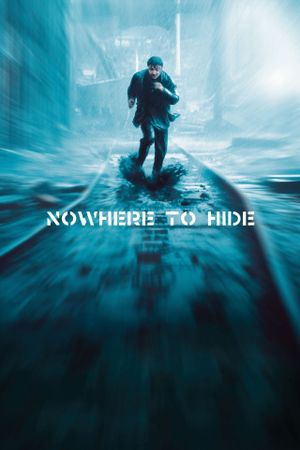 Nowhere to Hide's poster