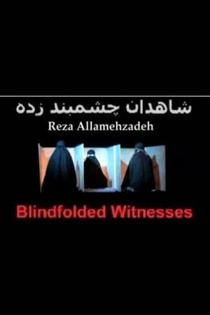 Blindfolded Witnesses's poster
