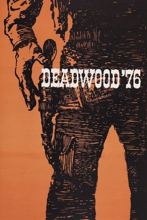 Deadwood '76's poster