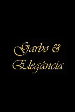 Garbo & Elegância's poster image