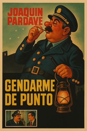 El gendarme de la esquina's poster