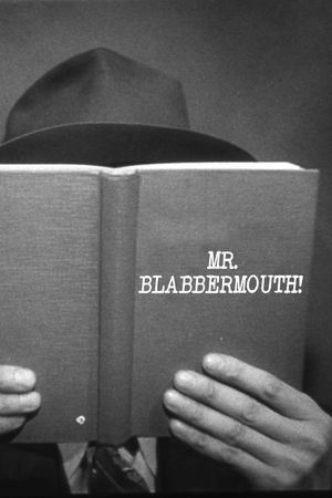 Mr. Blabbermouth!'s poster